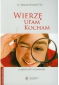 Wierzę ufam kocham Pogaduszki i opowiastki