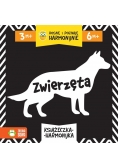 Rosnę i poznaję harmonijnie. Zwierzęta