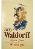 Wybór pism. Wielka gra