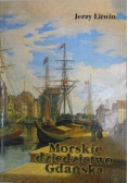 Morskie dziedzictwo Gdańska