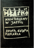 Nawrócony w Jaffie. Sowa, córka piekarza