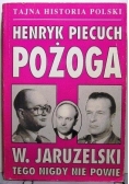 Tajna historia polski pożoga W. Jaruzelski tego nigdy nie powie