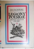 Legiony Polskie prawda i legenda 1794 1807 Tom I