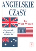 Angielskie czasy. Już prościej wytłumaczyć się nie da!