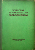 Wytyczne do wprowadzenie płodozmianów