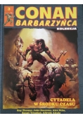 Conan Barbarzyńca Nr 3 Cytadela w środku czasu