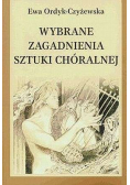 Wybrane zagadnienia sztuki chóralnej
