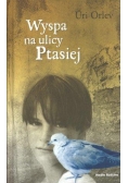 Wyspa na ulicy Ptasiej