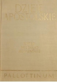 Dzieje Apostolskie Wstęp, Przekład, Komentarz