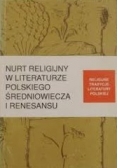 Nurt religijny w literaturze polskiego średniowiecza i renesansu