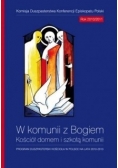 W komunii z Bogiem. Kościół domem i szkołą komunii