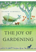 The Joy of Gardening