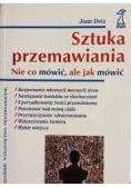 Sztuka przemawiania nie co mówić, ale jak mówić