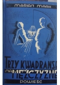 Trzy kwadranse na mężczyznę, 1944 r.