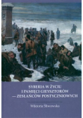Syberia w życiu i pamięci Gieysztorów - zesłańców postyczniowych