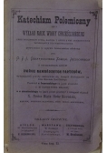 Katechizm Polemiczny, 1883r.