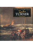 Życie i twórczość Joseph Turner