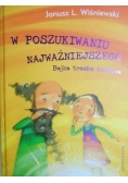 W poszukiwaniu najważniejszego. Bajka trochę naukowa