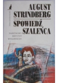 Spowiedź szaleńca