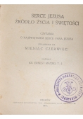 Serce Jezusa Źródło życia i Świętości, 1917 r.