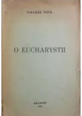 O Eucharystii, 1939 r.