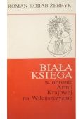 Biała Księga w obronie Armii Krajowej na Wileńszczyźnie