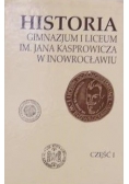 Historia gimnazjum i liceum im. Jana Kasprowicza w Inowrocławiu, cz. I