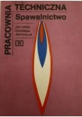 Pracownia technika spawalnictwo