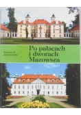 Po pałacach i dworach Mazowsza cz. II