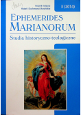 Ephemerides Marianorum Studia historyczno teologiczne