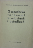 Gospodarka terenami w miastach i osiedlach