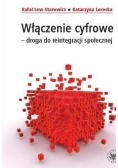Włączenie cyfrowe droga do reintegracji społecznej
