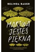 Martwa jesteś piękna