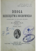 Droga dziecięctwa duchownego Część I 1928 r.
