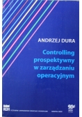 Controlling prospektywny w zarządzaniu