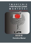 Tworzenie i przywłaszczanie wartości