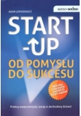 Samo Sedno - Start-Up. Od pomysłu do sukcesu