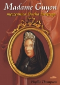 Madame Guyon męczennica Ducha Świętego