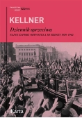 Kellner. Dziennik sprzeciwu Tajne zapiski obywatela III Rzeszy 1939-1942