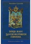 Dzieje rodu Lanckorońskich z Brzezia