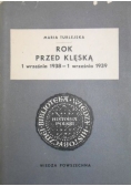 Rok przed klęską