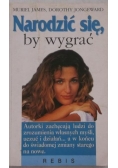 Narodzić się, by wygrać