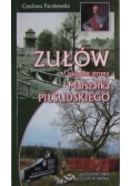 Zułów - ojczyste strony Marszałka Piłsudskiego