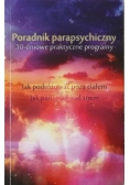 Poradnik parapsychiczny. 30-dniowe praktyczne programy