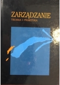 Zarządzanie .Teoria i praktyka