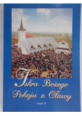 Iskra Bożego Pokoju z Oławy część II