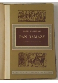Pan Damazy. Komedia w 4 aktach