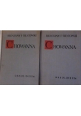 Chowanna. Tom I-II