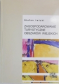 Zagospodarowanie turystyczne obszarów wiejskich