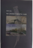 Na granicy miasta i łąki